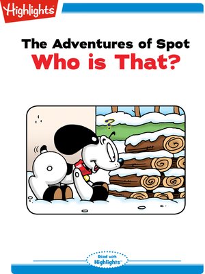 cover image of The Adventures of Spot: Who is that?